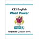 KS2 English Year 5 Word Power Targeted Question Book