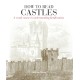 How to Read Castles: A Crash Course in Understanding Fortifications