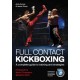 Full Contact Kickboxing: A Complete Guide to Training and Strategies