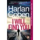 I Will Find You: From the -1 bestselling creator of the hit Netflix series Fool Me Once