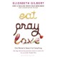 Eat Pray Love: One Woman's Search for Everything