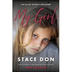 My Girl: For The Little Girl I Was Never Able To Be