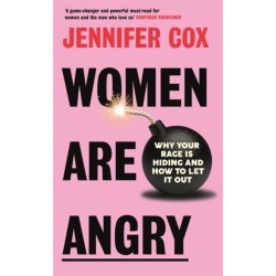 Women Are Angry: The Times Self-Help Book of the Year 2024