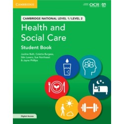 Cambridge National in Health and Social Care Student Book with Digital Access (2 Years): Level 1/Level 2