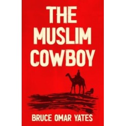 The Muslim Cowboy