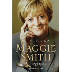 Maggie Smith: The definitive biography of the iconic award-winning actor