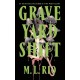 Graveyard Shift: the highly anticipated new book by the author of the BookTok sensation If We Were Villains