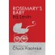Rosemary's Baby: Introduction by Chuck Palanhiuk