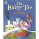 The Hairy Toe: Classic Halloween picture book that will have you howling with laughter – spooky fun for kids age 4-8