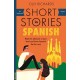 Short Stories in Spanish for Beginners: Read for pleasure at your level, expand your vocabulary and learn Spanish the fun way!