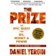 The Prize: The Epic Quest for Oil, Money & Power