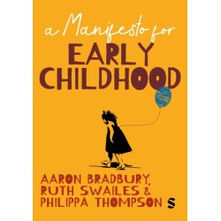 A Manifesto for Early Childhood