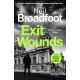 Exit Wounds: A breathtakingly unputdownable crime thriller
