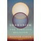 Shamanism: The Timeless Religion