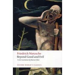 Beyond Good and Evil: Prelude to a Philosophy of the Future