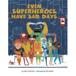 Even Superheroes Have Bad Days