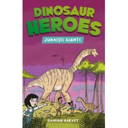 Dinosaur Heroes: Jurassic Giants