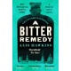 A Bitter Remedy: A totally compelling historical mystery