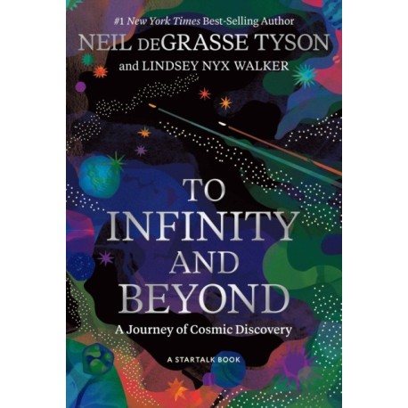 To Infinity and Beyond: A Journey of Cosmic Discovery
