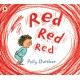 Red Red Red: The perfect picture book to help manage toddler tantrums and find meditative ways to navigate big feelings
