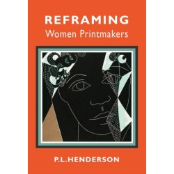 Reframing Women Printmakers