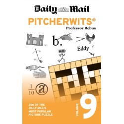Daily Mail Pitcherwits Volume 9: 200 of the Daily Mail's most popular picture puzzle