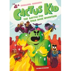 Cactus Kid: The Battle for Star Rock Mountain