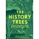 The History Trees: Extraordinary Tales of Trees Through Time