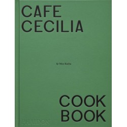 Cafe Cecilia Cookbook