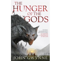The Hunger of the Gods: Book Two of the Bloodsworn Saga