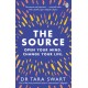 The Source: Open Your Mind, Change Your Life