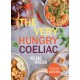 The Very Hungry Coeliac: All the Foods You Love Made Gluten-Free