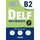 Le DELF 100% reussite: Livre B2 + Onprint App