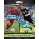 Cristiano Ronaldo vs Lionel Messi: Football Legends Face Off