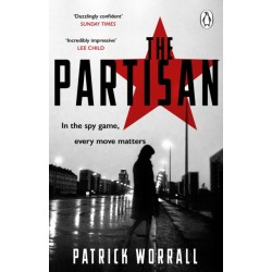 The Partisan: The explosive debut thriller for fans of Robert Harris and Charles Cumming