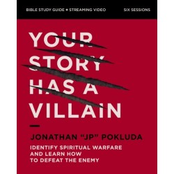 Your Story Has a Villain Bible Study Guide plus Streaming Video: Put on the Armor of God Each Day