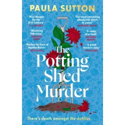 The Potting Shed Murder: A totally unputdownable cosy murder mystery