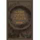 The Ring Legends of Tolkien: An Illustrated Exploration of Rings in Tolkien's World, and the Sources that Inspired his Work from Myth, Literature and History