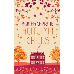 AUTUMN CHILLS: Tales of Intrigue from the Queen of Crime
