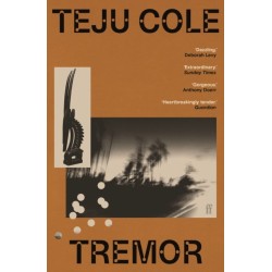 Tremor: 'Dazzling.' Deborah Levy