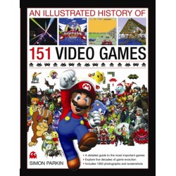 151 Video Games: A detailed guide to the most important games. Explore five decades of game evolution. Includes 1000 photographs and screenshots