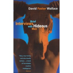 Brief Interviews With Hideous Men