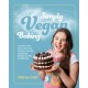 Simply Vegan Baking: Taking the faff out of vegan cakes, cookies, breads and desserts