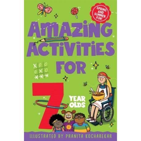 An Amazing Activities for 7 Year Olds: Spring and Summer!