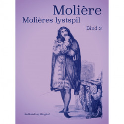 Molières lystspil. Bind 3