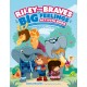 Riley the Brave's Big Feelings Activity Book: A Trauma-Informed Guide for Counselors, Educators, and Parents
