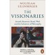 The Visionaries: Arendt, Beauvoir, Rand, Weil and the Salvation of Philosophy