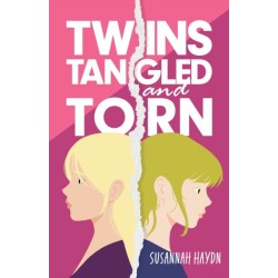 Twins Tangled and Torn: A Fun yet Dramatic Novel about Teenage Relationships