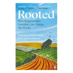 Rooted: How regenerative farming can change the world