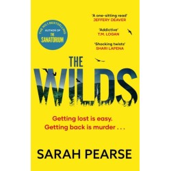 The Wilds: The thrilling new mystery from the bestselling author of The Sanatorium
